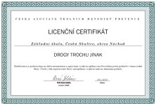 Licenční certifikát - Drogy trošku jinak