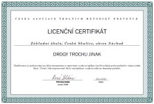 Licenční certifikát - Drogy trošku jinak