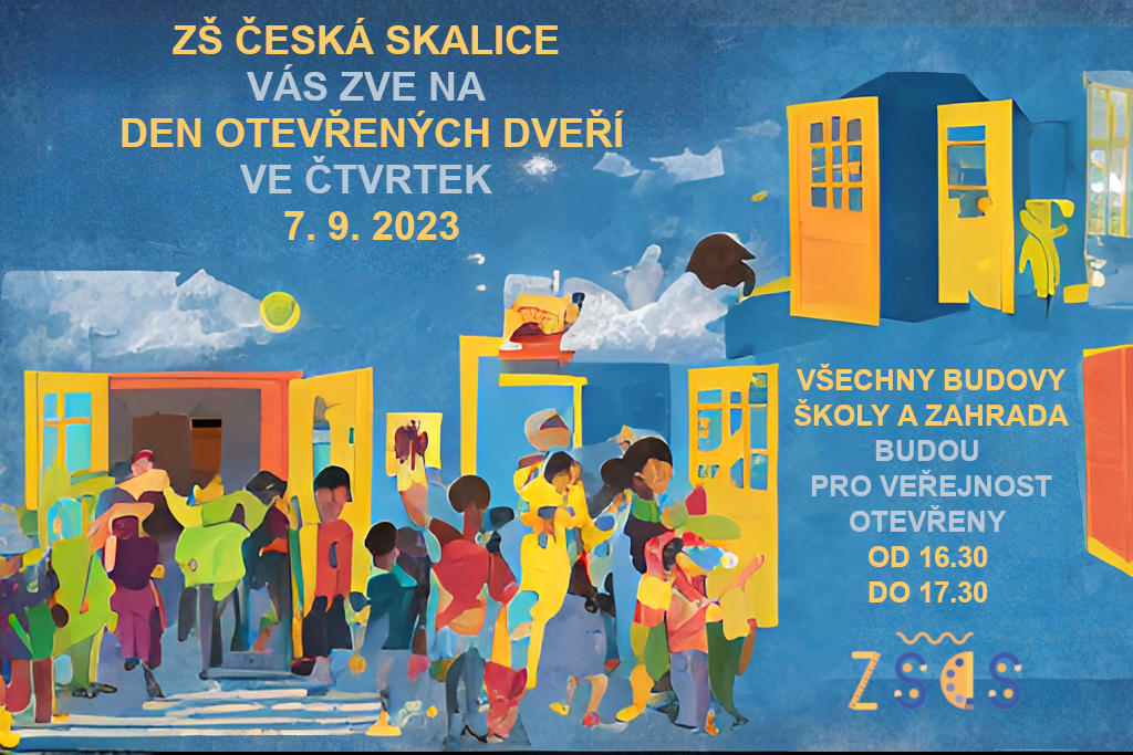 Pozvánka na Den otevřených dveri ZSCS. ZŠ Česká Skalice vás zve na den otevřených dveří ve čtvrtek 7. 9. 2023. Všechny budovy školy a zahrada budou pro veřejnost otevřeny od 16:30 do 17:30